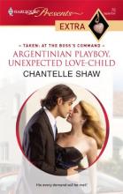 Argentinian Playboy, Unexpected Love Child Argentinian Playboy, Unexpected Love Child cover picture