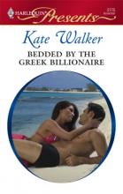 Bedded By The Greek Billionaire Bedded By The Greek Billionaire cover picture