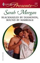 Blackmailed By Diamonds, Bound By Marriage Blackmailed By Diamonds, Bound By Marriage cover picture