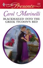 Blackmailed Into The Greek Tycoon's Bed Blackmailed Into The Greek Tycoon's Bed cover picture