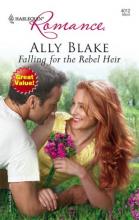 Falling For The Rebel Heir Falling For The Rebel Heir cover picture