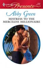 Mistress To The Merciless Millionaire Mistress To The Merciless Millionaire cover picture