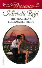The Brazilian's Blackmailed Bride The Brazilian's Blackmailed Bride cover picture