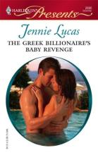 The Greek Billionaire's Baby Revenge The Greek Billionaire's Baby Revenge cover picture