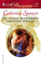 The Italian Billionaire's Christmas Miracle The Italian Billionaire's Christmas Miracle cover picture