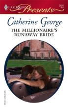 The Millionaire's Runaway Bride The Millionaire's Runaway Bride cover picture