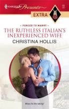 The Ruthless Italian's Inexperienced Wife The Ruthless Italian's Inexperienced Wife cover picture