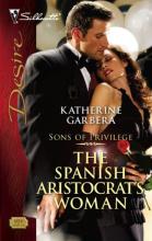 The Spanish Aristocrat's Woman The Spanish Aristocrat's Woman cover picture