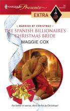 The Spanish Billionaire's Christmas Bride The Spanish Billionaire's Christmas Bride cover picture