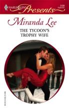 The Tycoon's Trophy Wife The Tycoon's Trophy Wife cover picture