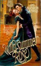 Wild Summer Rose Wild Summer Rose cover picture