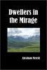 Dwellers In The Mirage cover picture