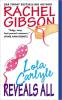 Lola Carlyle Reveals All cover picture